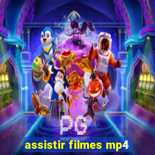 assistir filmes mp4